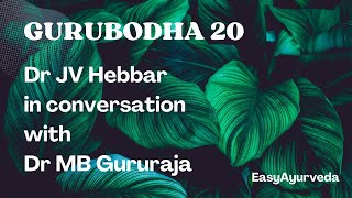 Gurubodha 20: Brain Injury, Gokshur - Shilajit, X Ray Detox, Laxatives - Twitching Pain