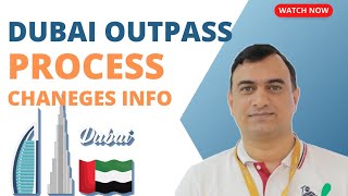 Outpass New Changes full information #outpass #dubaivlog2020