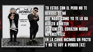 Casper feat Anuel - Cuentale (Letra)