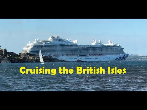 British Isles Cruise Aboard Royal Princess - YouTube