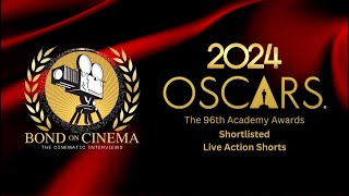 The 2024 Oscar Live Action Short Film Shortlist