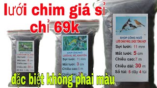 LƯỚI bắt chim quá rẻ chỉ 69k. đặc biệt lưới không phai màu