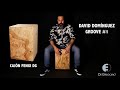 Cajon Fenix DG - David Domínguez groove 1