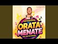 Orata Menate (feat. Tee Wa Mapara)