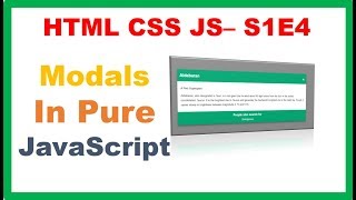 HTML CSS JS S1E4 - Awesome Modals in pure Javascript
