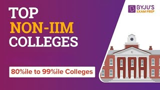 CAT 2022 | 80%ile to 99%ile Colleges | Top Non-IIM Colleges to Apply | BYJU'S CAT