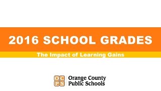 OCPS | The Impact of Learning Gains on School Grades