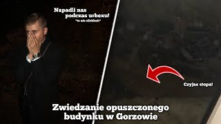 ZWIEDZANIE OPUSZCZONEGO DOMU W GORZOWIE! *napadli nas*