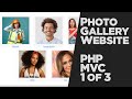 PHP Photo gallery website using MVC Framework from scratch 1 of 3 | Quick programming tutorial