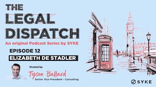 [TEASER] The Legal Dispatch Podcast: Episode 12 - Elizabeth de Stadler