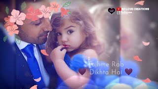 tujhme rab dikhta hai song❤️ | fathers day status | father's day 2020 | female song status ❣️
