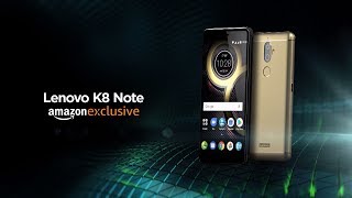 Lenovo K8 Note | The Ultimate #KillerNote Smartphone | Lenovo India