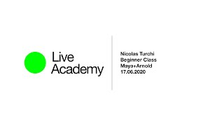 Maya + Arnold Beginner Class Intro by Nicolas Turchi - Live Academy
