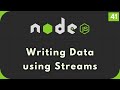 Nodejs Tutorial #41:Writing Data using Streams