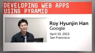 Developing Web Apps Using the Python Pyramid Framework