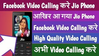 Facebook Video Calling On Jio Phone/Facebook Video Calling/New' Update Today on Jio Phone