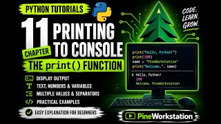 Python Chapter 11 | Printing to Console & Print Function Explained