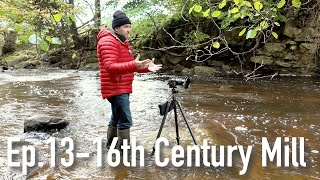 Ep13 - The Start of Autumn | 16th Century Mill | Nikon Z6