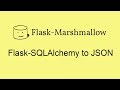 Converting Flask-SQLAlchemy to JSON With Flask-Marshmallow