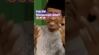 Para Pencari Tuhan - Pak RW Mengancam Allah