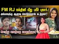 FM RJ Nandhini மீது பகீர் புகார்.! அக்காவுக்கு ஆதரவு கொடுத்ததால் கடத்தலா? சொத்து பாசத்தை மறைத்ததா?