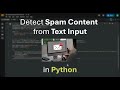 How to Detect Spam from Text Input in Python