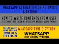 Bot For Whatsapp|How To Write File Attachment From Incoming Whatsapp Message Using Twilio|Part:15