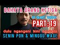 Ki Gedhe Solo : Weton Jawa | Bahaya Orang Ketiga || Senin Pon & Minggu Wage