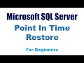 SQL Server Point in Time Restore