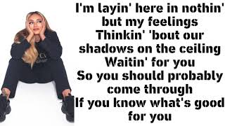 Little Mix ~ Nothing But My Feelings ~ Lyrics