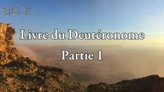 Livre du Deutéronome : Partie 1/4