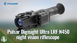 Pulsar Digisight Ultra LRF N450 night vision riflescope - review