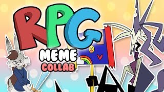 RPG| MEME (COLLAB W/ ICECOLO)