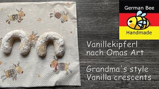 Vanillekipferl nach Omas Art/Grandma's style Vanilla crescents