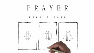 Pick a card | Prayer | Timeless | Intuitive Drawing