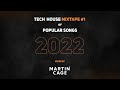 Tech House Mix 2022 | Mixtape #1 | By Martin Cage