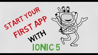 Create your first app with Ionic 5