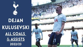 Dejan Kulusevski - All 6 Goals & Assists for Tottenham Hotspur 2022/23