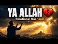 Guide Me Home Ya Allah | Heart Touching English Nasheed | No Music Nasheed