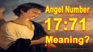 Angel Number 1771 Spiritual And Meaning