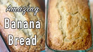 Amazing Homemade Banana Bread Recipe | How to Make Banana Bread