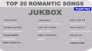 Punjabi Songs | Top - 20 Romantic Songs Punjabi | JukeBox - AudioBox • Punjabi-Mp3 | Subscribe