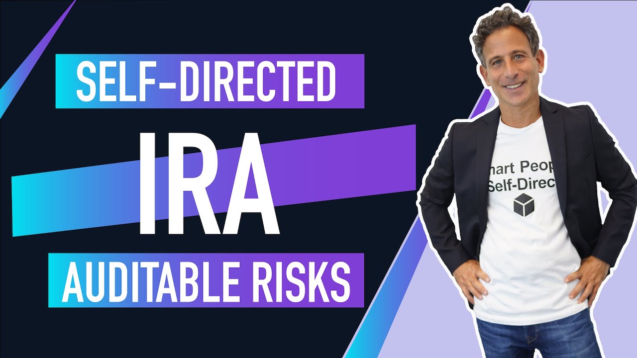 Self Directed IRAs Audit Risks - Inflation Protection