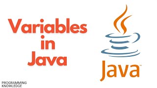 Java Tutorial For Beginners - Variables in Java