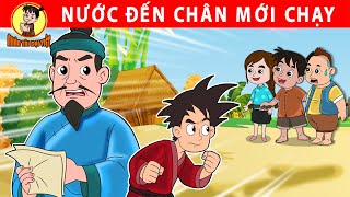 NƯỚC ĐẾN CHÂN MỚI CHẠY - Nhân Tài Đại Việt - Phim hoạt hình - Truyện Cổ Tích Việt Nam