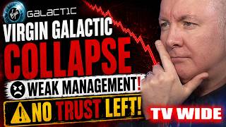 Virgin Galactic SPCE Stock CRUSHES Shareholders AGAIN! Dilution Disaster? Martyn Lucas Investor