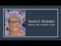 Sandra S. Brubaker Memorial Service