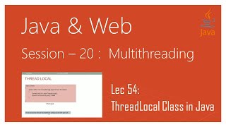 Multithreading in Java | #54 | ThreadLocal Class in Java