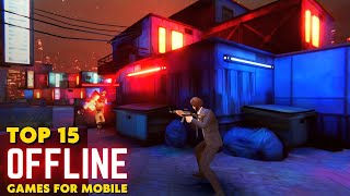 Top 15 Best Offline Games for Android/iOS in 2023