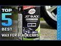 Top 5 Best Wax For Black Cars Review in 2024